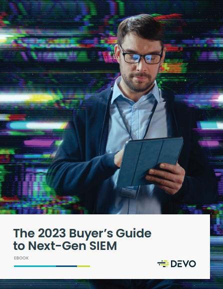 The 2023 Buyer’s Guide to Next-Gen SIEM